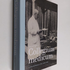 Allan Tiitta : Collegium medicum : Lääkintöhallitus 1878-... - pikkukuva 1