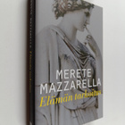 Merete Mazzarella : Elämän tarkoitus - pikkukuva 1