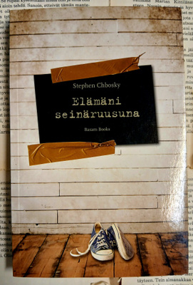 Stephen Chbosky - Elämäni seinäruusuna (nid.)
