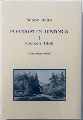 Pornaisten historia 1 - Vuoteen 1869