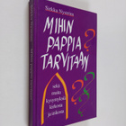 Sirkku Nyström : Mihin pappia tarvitaan? : sekä muita kys... - pikkukuva 1
