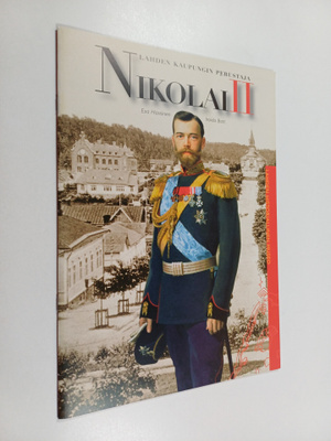 Esa Hassinen : Lahden kaupungin perustaja Nikolai II - Ni...