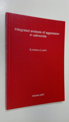 Katriina Lahti : Integrated analysis of aggression in sal...