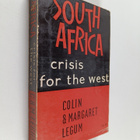 Colin Legum : South Africa : crisis for the West - pikkukuva 1