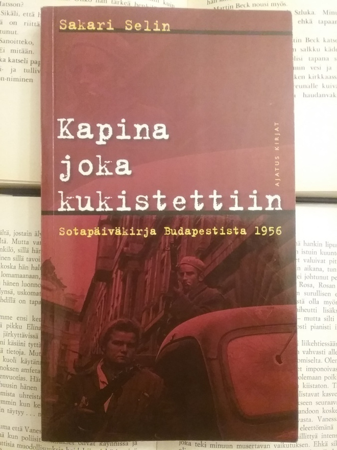 Sakari Selin - Kapina joka kukistettiin (nid.)