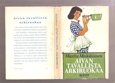 Meikäläinen, Martta: Aivan tavallista arkiruokaa,  WSOY 1957