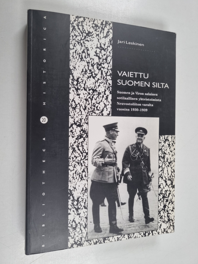 Jari Leskinen : Vaiettu Suomen silta : Suomen ja Viron sa...