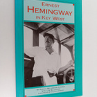 Marsha Bellavance-Johnson ym. : Ernest Hemingway in Key W... - pikkukuva 1