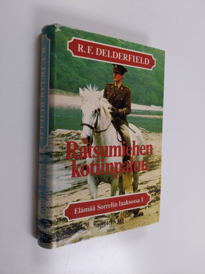R. F. Delderfield : Elämää Sorrelin laaksossa 1, Ratsumie...