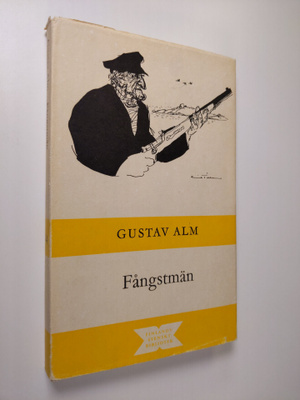 Gustaf Alm : Fångstmän