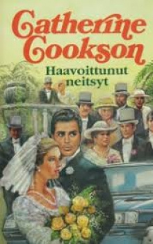 Catherine Cookson - Haavoittunut neitsyt