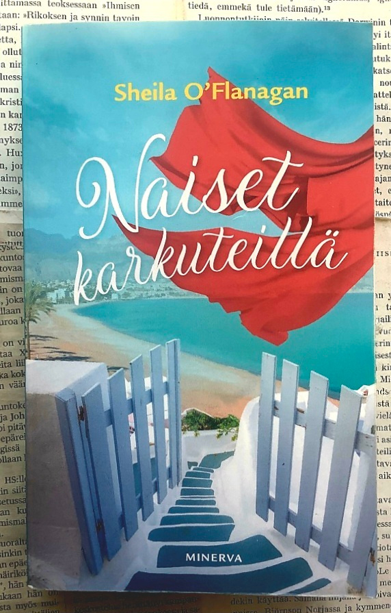 Sheila O'Flanagan - Naiset karkuteillä (pokkari)
