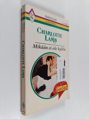 Charlotte Lamb : Mikään ei ole kyllin