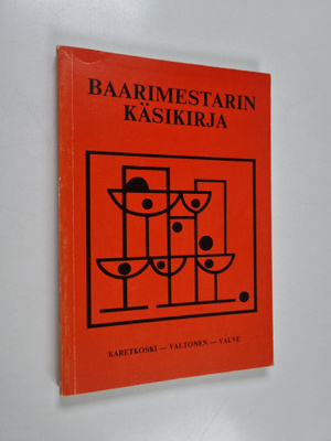 Pohto Karetkoski : Baarimestarin käsikirja