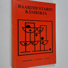 Pohto Karetkoski : Baarimestarin käsikirja - pikkukuva 1