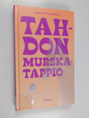 Jaakko Yli-Juonikas : Tahdon murskatappio