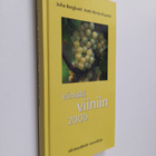 Juha Berglund : Viinistä viiniin 2000 : viininystävän vuo... - pikkukuva 1