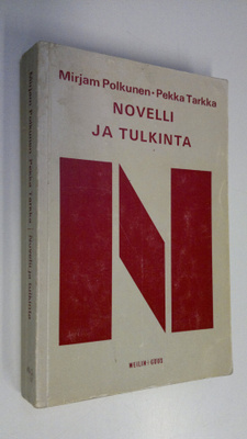Mirjam Polkunen : Novelli ja tulkinta