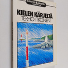 Terho Itkonen : Kielen kärjeltä (tekijän omiste, signeera... - pikkukuva 1