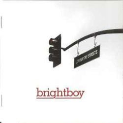 Brightboy - Love For The Streets (CD)