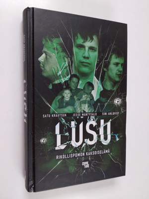 Satu Krautsuk ym. : Lusu : rikollispomon kaksoiselämä