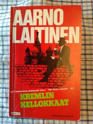 Kremlin kellokkaat - Aarno Laitinen 1.p