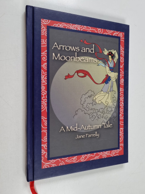Jane Farrelly : Arrows and moonbeams - A Mid-Autumn tale ...