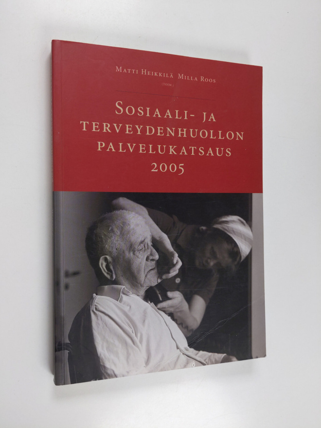 Sosiaali- ja terveydenhuollon palvelukatsaus 2005