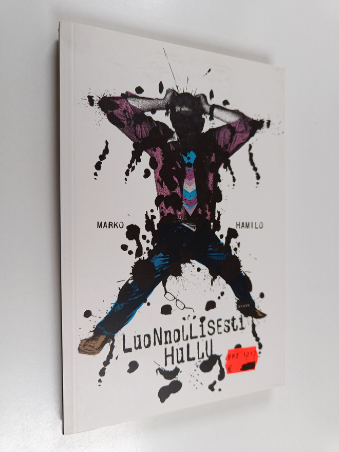 Marko Hamilo : Luonnollisesti hullu : evoluutio ja mielen...