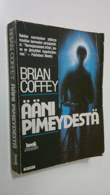 Brian Coffey : Ääni pimeydestä
