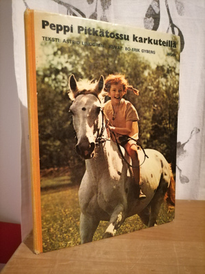 Astrid Lindgren - Peppi Pitkätossu karkuteillä - 1.p.1972