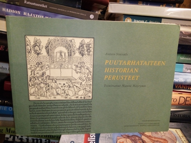 SINISALO : PUUTARHATAITEEN HISTORIAN PERUSTEET