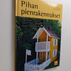 Dag Thorstensen ym. : Pihan pienrakennukset - pikkukuva 1