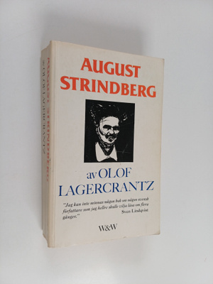 Olof Lagercrantz : August strindberg