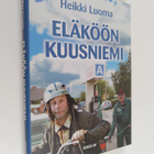 Heikki Luoma : Eläköön Kuusniemi - pikkukuva 1