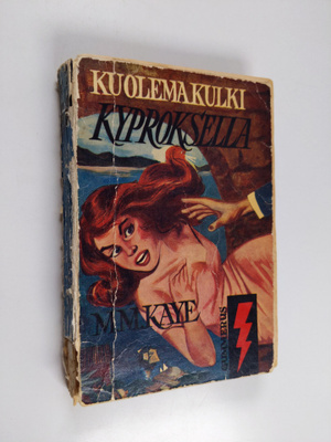 M. M. Kaye : Kuolema kulki kyproksella