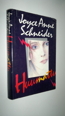 Joyce Anne Schneider : Huumattu