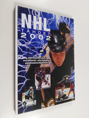 NHL-tähdet 2002 - 50 tähtiesittelyä maailman parhaista jä...