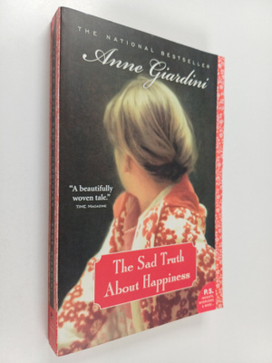 Anne Giardini : The Sad Truth about Happiness