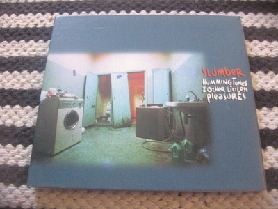 Slumber - Humming Tunes & Other Listless Pleasures