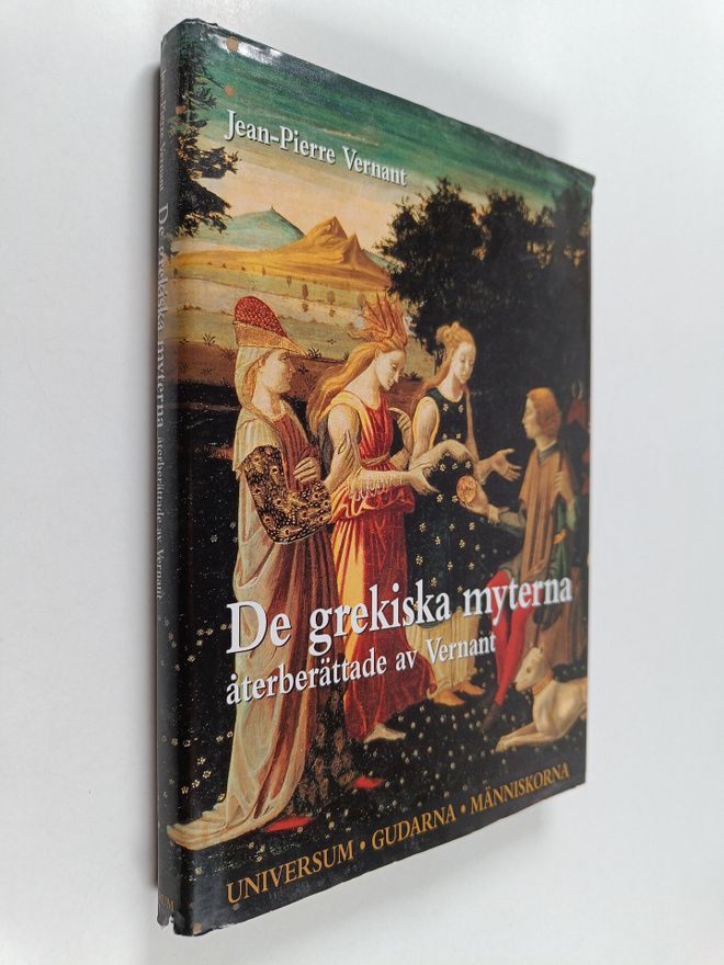 Jean-Pierre Vernant : De grekiska myterna återberättade a...