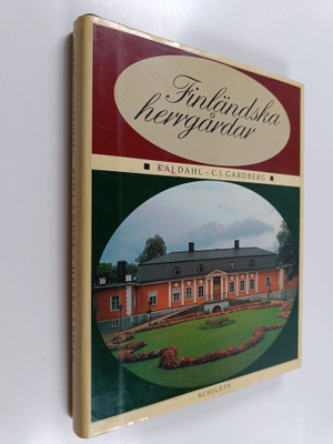 C. J. Gardberg : Finländska herrgårdar