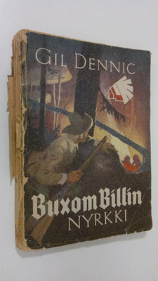 Gil Dennic : Buxom Billin nyrkki : intiaaniromaani