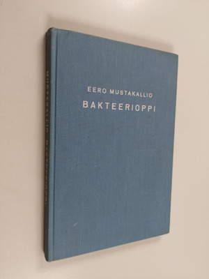 Eero Mustakallio : Bakteerioppi