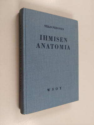 Niilo Pesonen : Ihmisen anatomia - oppikirja voimisteluno...