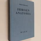 Niilo Pesonen : Ihmisen anatomia - oppikirja voimisteluno... - pikkukuva 1