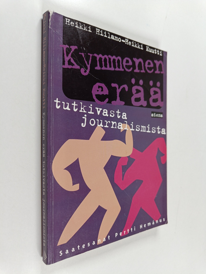 Heikki Hiilamo ym. : Kymmenen erää tutkivasta journalismista