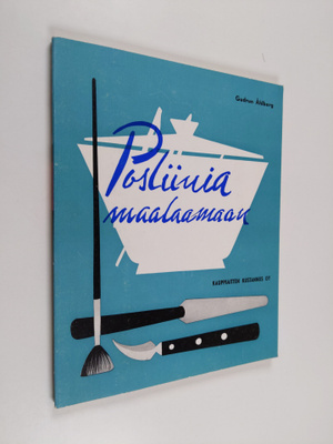 Gudrun Åhlberg : Posliinia maalaamaan : opaskirja, joka t...