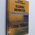 Christine Pullein-Thompson : Elämää hevosten turvapaikassa - pikkukuva 1