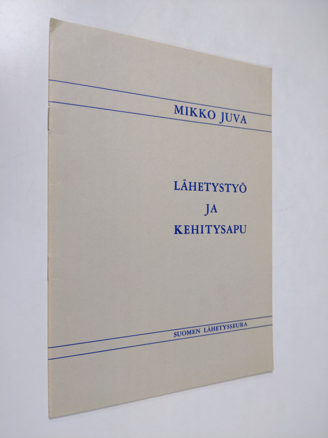 Mikko Juva : Lähetystyö ja kehitysapu